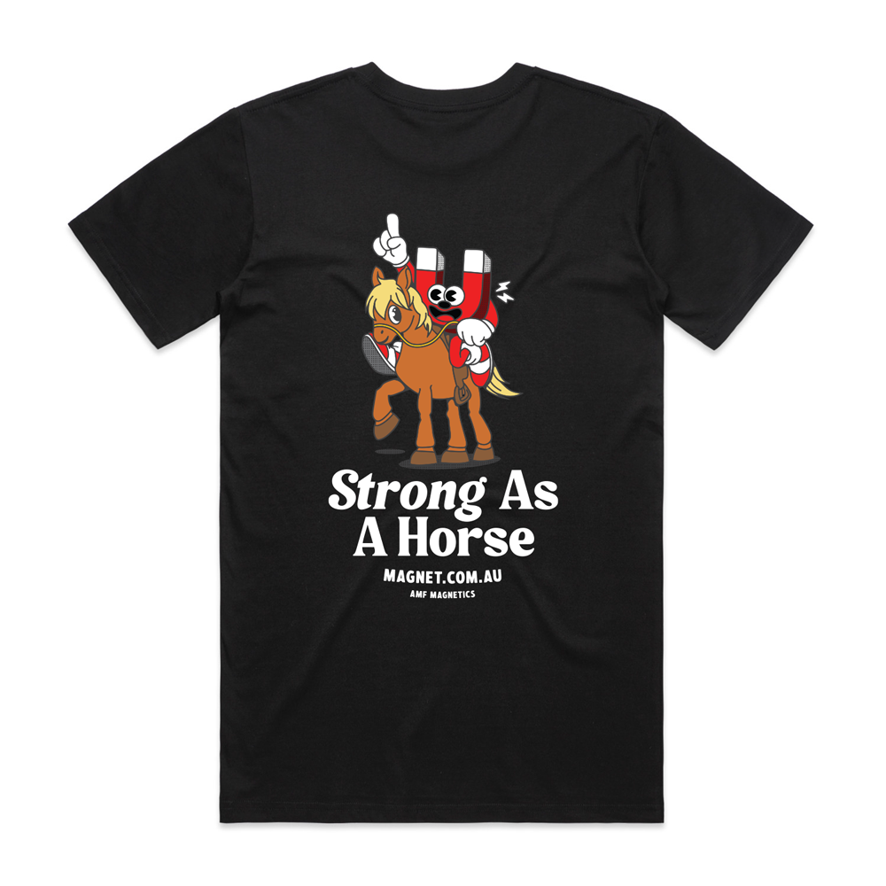 'Strong As A Horse' Limited Edition AMF Magnetics T-shirt in Black