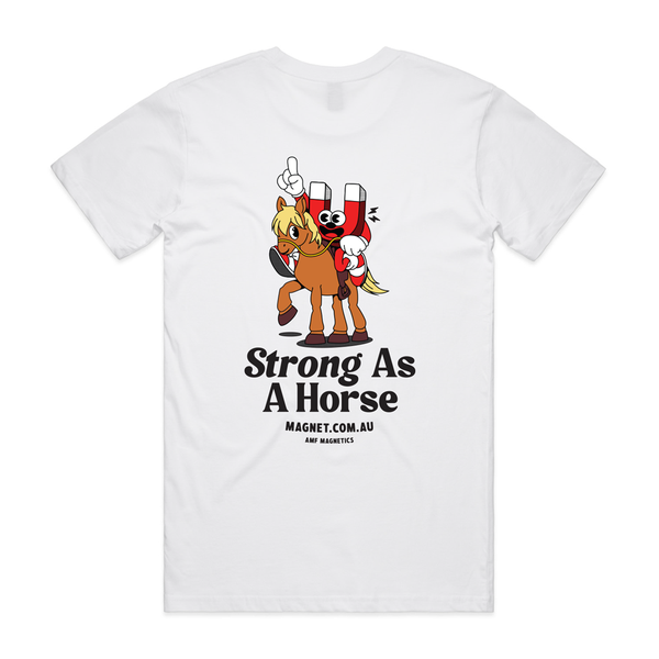 'Strong As A Horse' Limited Edition AMF Magnetics T-shirt in White